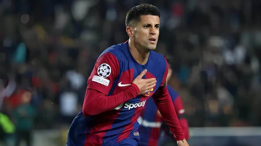 德天空:巴萨想续租坎塞洛 并再次有意追求B席